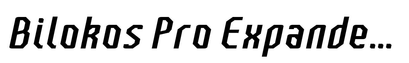 Bilokos Pro Expanded Italic